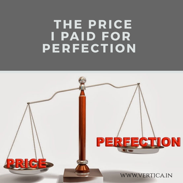 The Price I paid for Perfection! And how I came out of trap with ‘inspired delegation’